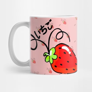 Ichigo = Strawberry Mug